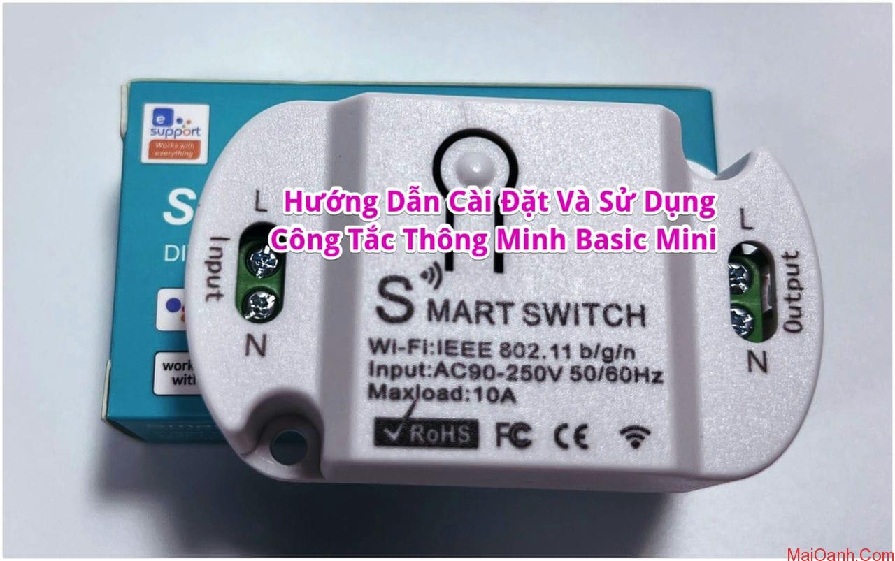 hướng dẫn cài đặt và sử dụng basic mini - Mai Oanh Shop