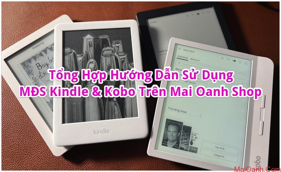 Tổng Hợp Các Bài Hướng Dẫn Sử Dụng Máy Đọc Sách Kindle & Kobo
